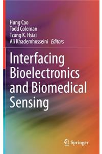 Interfacing Bioelectronics and Biomedical Sensing