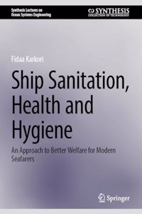 Ship Sanitation, Health and Hygiene