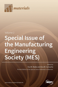 Special Issue of the Manufacturing Engineering Society (MES)