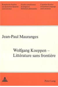 Wolfgang Koeppen- Littérature Sans Frontière