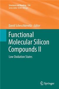 Functional Molecular Silicon Compounds II