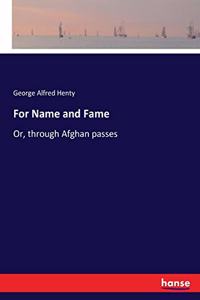 For Name and Fame