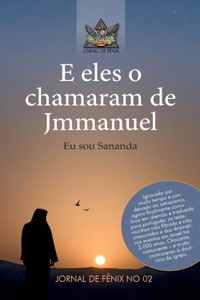 E eles o chamavam de Jmmanuel