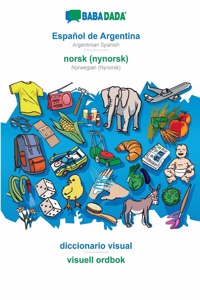 BABADADA, Español de Argentina - norsk (nynorsk), diccionario visual - visuell ordbok