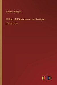 Bidrag till Kännedomen om Sveriges Salmonider