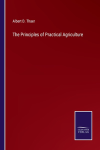 Principles of Practical Agriculture