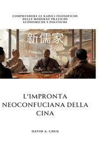 L'impronta Neoconfuciana della Cina