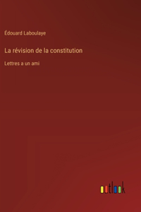 révision de la constitution