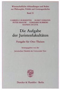 Die Aufgabe Der Juristenfakultaten