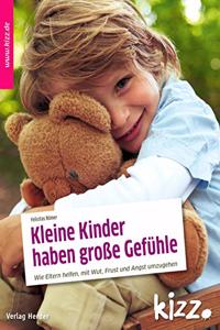 Kleine Kinder Haben Grosse Gefuhle