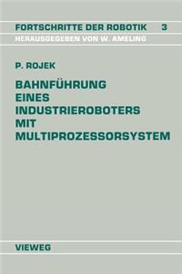 Bahnführung Eines Industrieroboters mit Multiprozessorsystem