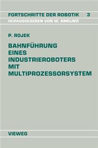 Bahnführung Eines Industrieroboters Mit Multiprozessorsystem