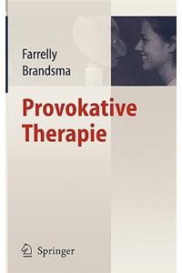 Provokative Therapie