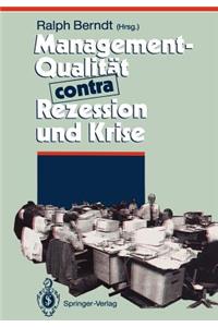 Management-Qualität Contra Rezession Und Krise