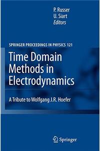 Time Domain Methods in Electrodynamics