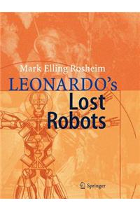 Leonardo?'s Lost Robots