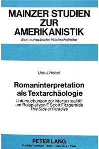 Romaninterpretation als Textarchaeologie