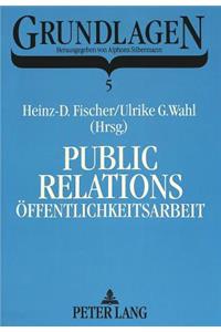 Public Relations / Oeffentlichkeitsarbeit