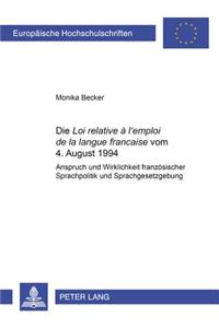Die «Loi Relative À l'Emploi de la Langue Française» Vom 4. August 1994