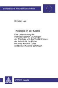 Theologie in Der Kirche