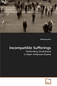 Incompatible Sufferings