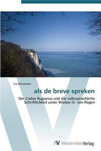 als de breve spreken