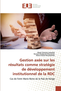 Gestion axée sur les résultats comme stratégie de développement institutionnel de la RDC