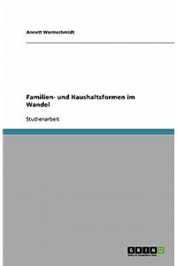 Familien- und Haushaltsformen im Wandel