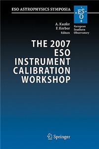 2007 Eso Instrument Calibration Workshop