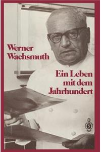 Ein Leben mit dem Jahrhundert