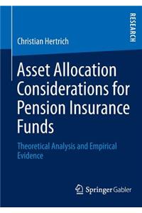 Asset Allocation Considerations for Pension Insurance Funds