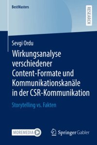 Wirkungsanalyse verschiedener Content-Formate und Kommunikationskanäle in der CSR-Kommunikation