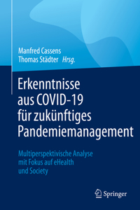 Erkenntnisse Aus Covid-19 Für Zukünftiges Pandemiemanagement