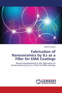 Fabrication of Nanoceramics by ILs as a Filler for EMA Coatings