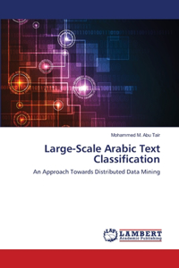 Large-Scale Arabic Text Classification