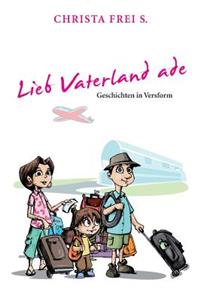 Lieb Vaterland ade