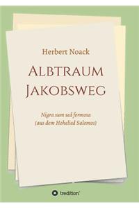 Albtraum Jakobsweg