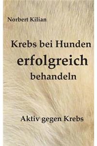 Krebs Bei Hunden Erfolgreich Behandeln