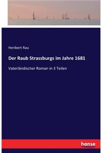 Raub Strassburgs im Jahre 1681