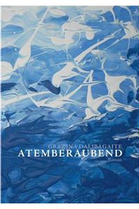Atemberaubend