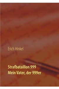Strafbataillion 999