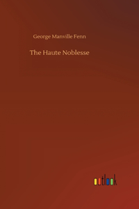 Haute Noblesse