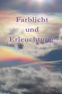 Farblicht und Erleuchtung