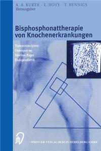Bisphosphonattherapie Von Knochenerkrankungen