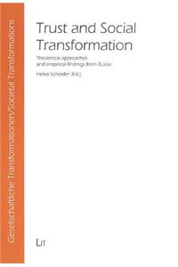 Trust and Social Transformation
