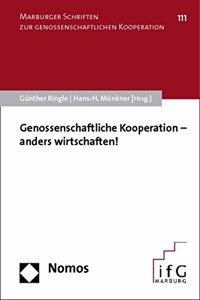 Genossenschaftliche Kooperation - Anders Wirtschaften!