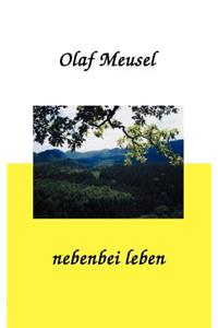 nebenbei leben