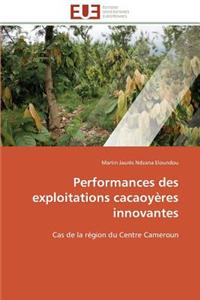 Performances des exploitations cacaoyères innovantes