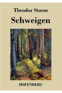 Schweigen