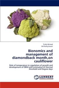 Bionomics and management of diamondback month, on cauliflower